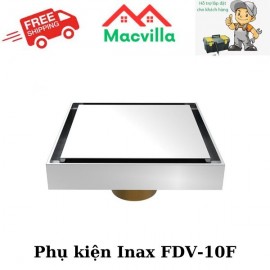 PHỄU THOÁT NƯỚC INAX CAO CẤP FDV-10F CHÍNH HÃNG GIÁ RẺ